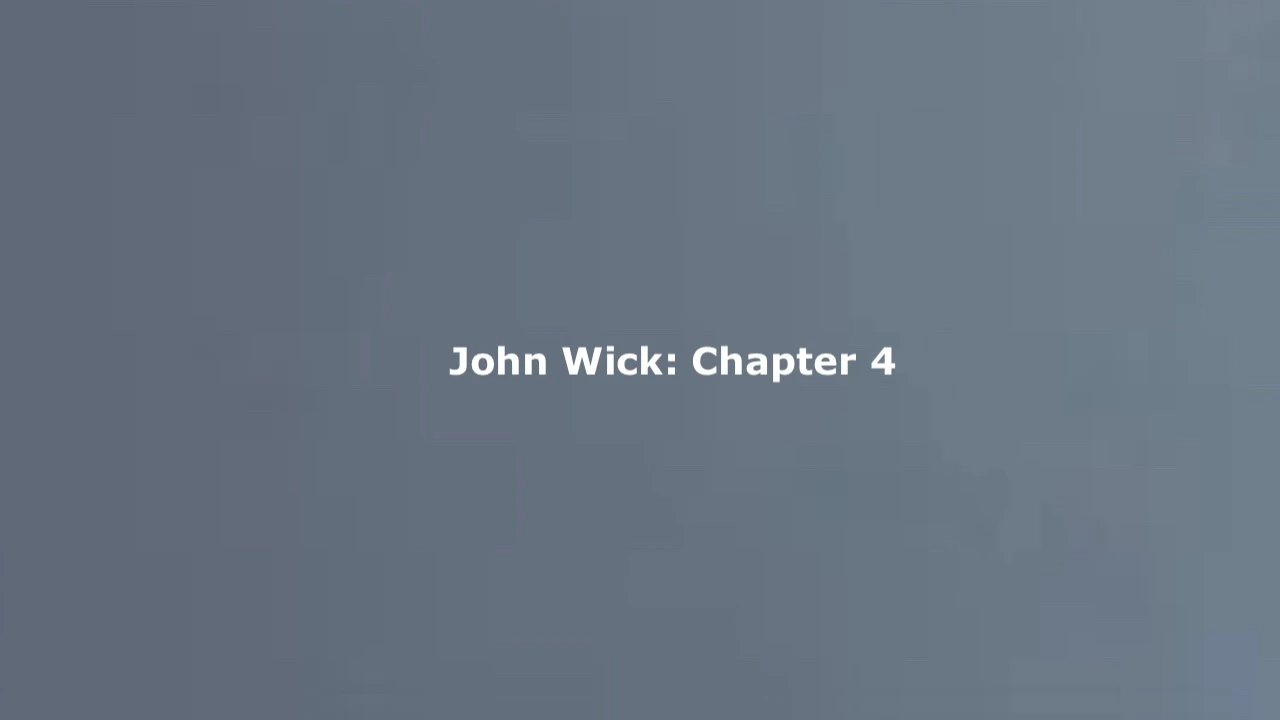 John Wick- Chapter 4