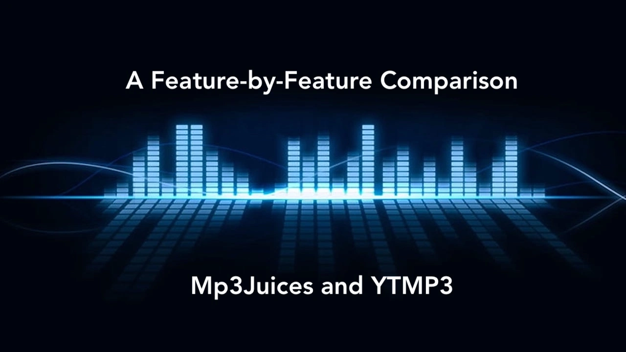 Feature-by-Feature Comparison of Mp3Juices and YTMP3